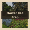 Flower Bed Prep graphic